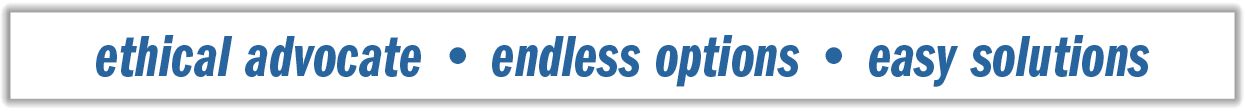 ethical advocate • endless options • easy solutions